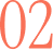 02
